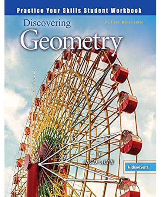 Discovering Geometry - Practice Workbook