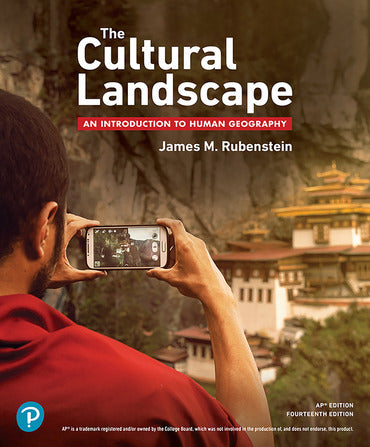 The Cultural Landscape, An Introduction to Human Geography AP® Edition (Digital)